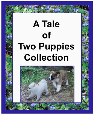 A Tale of Two Puppies Collection