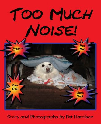 Too Much Noise!